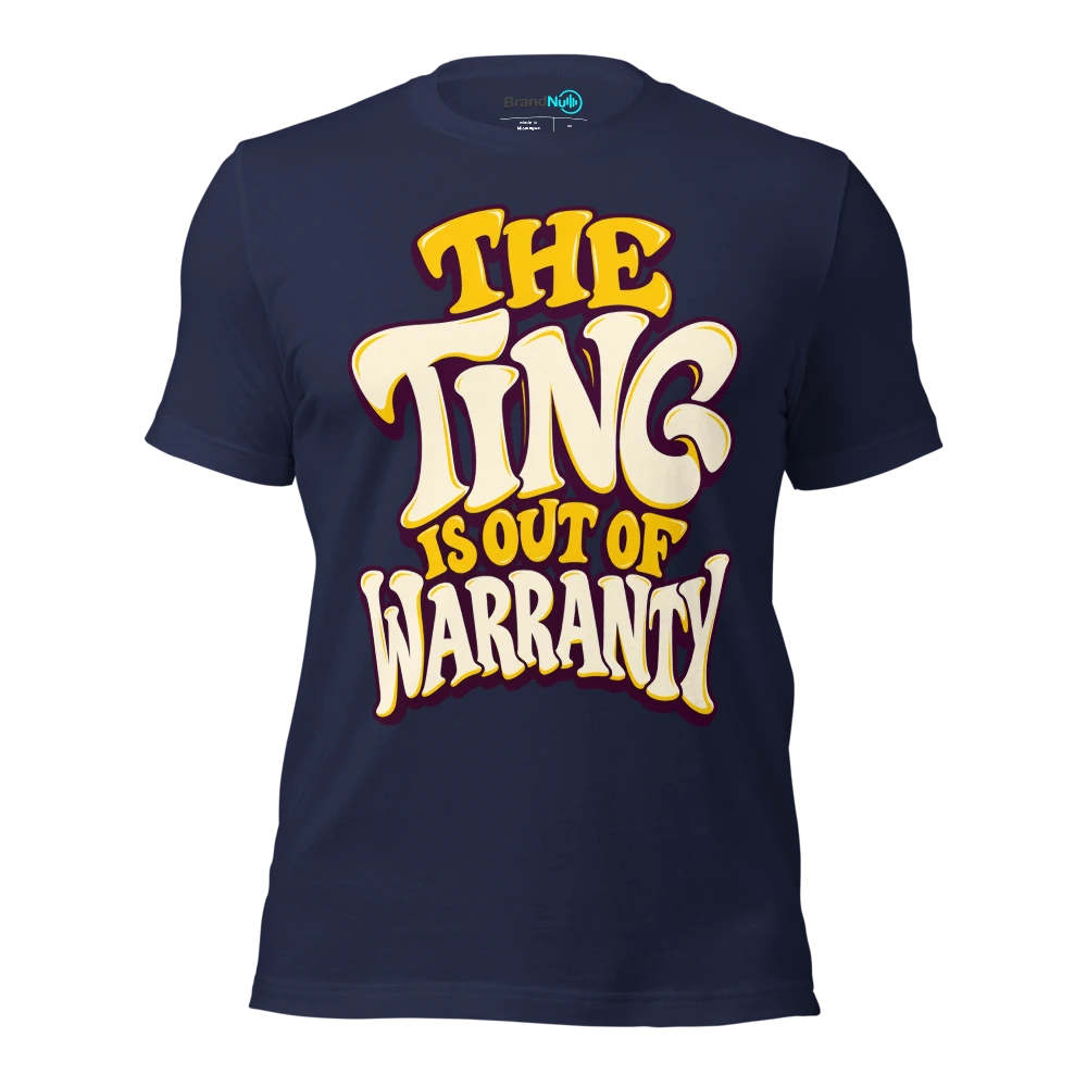 THE TING IS OUT OF WARRANTY T Shirt Navy Front