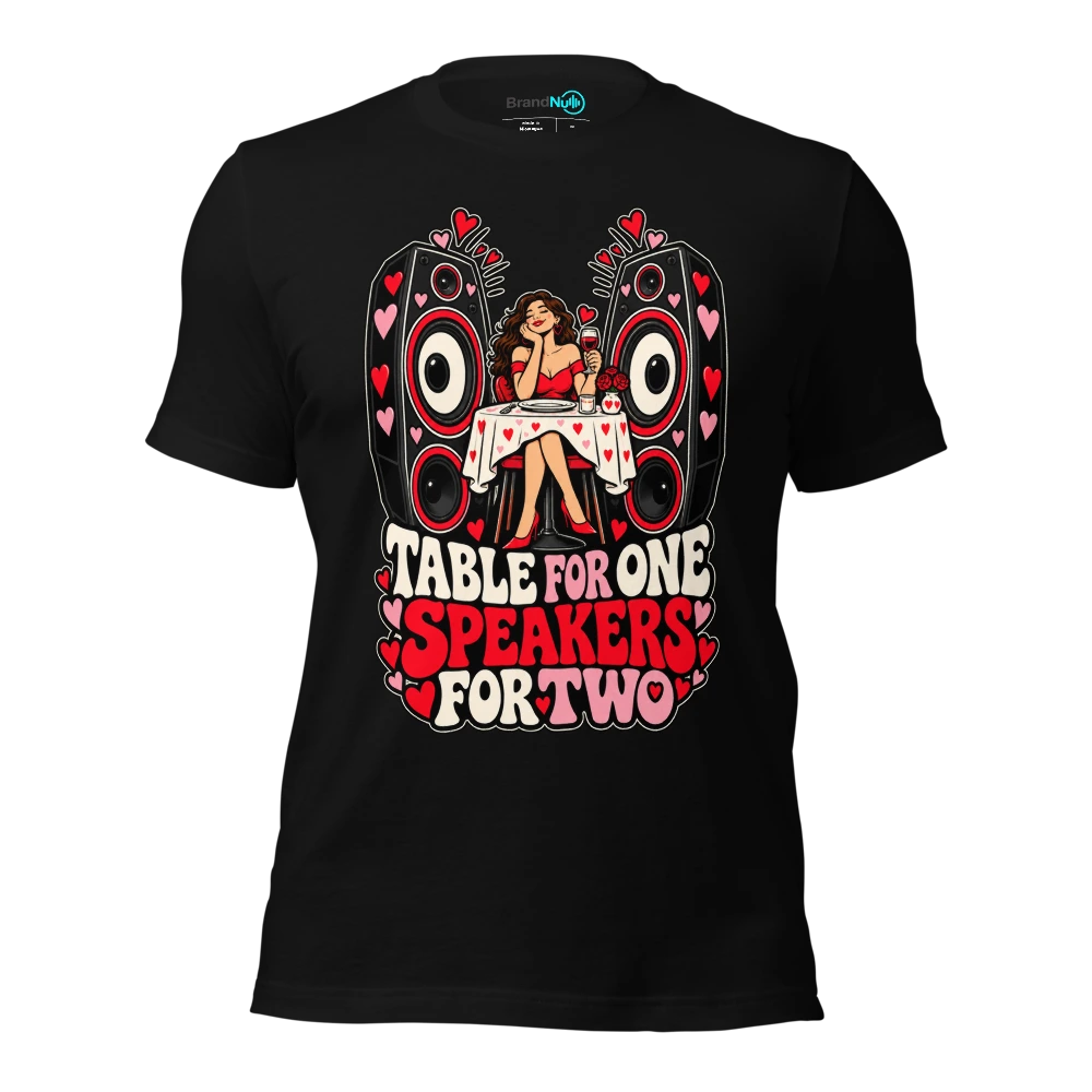TABLE FOR ONE SPEAKERS FOR TWO T-SHIRT