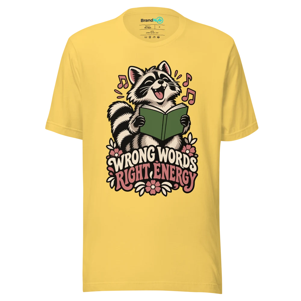 WRONG WORDS RIGHT ENERGY T Shirt Yellow Front