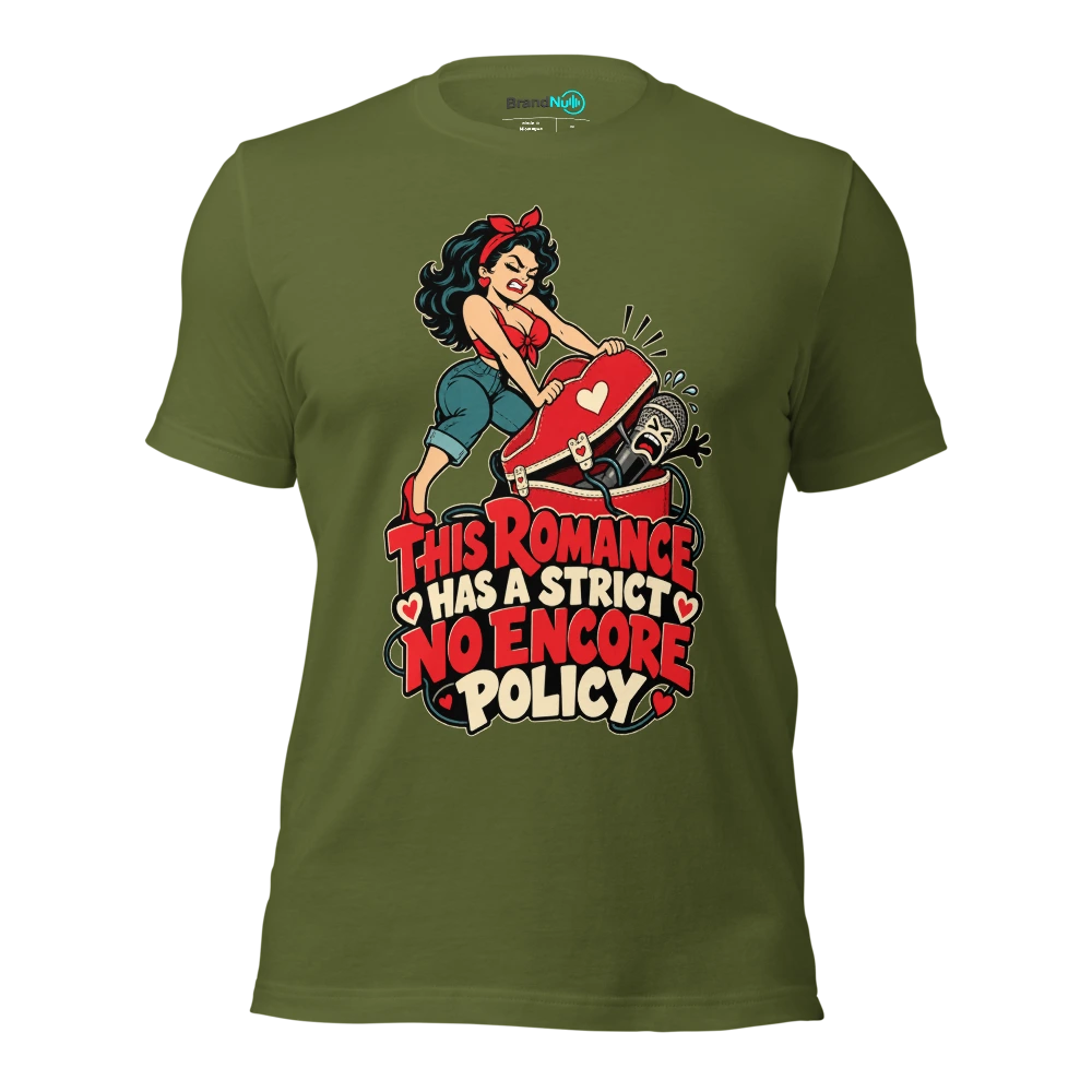 THIS ROMANCE HAS A STRICT NO ENCORE POLICY T Shirt Olive Front