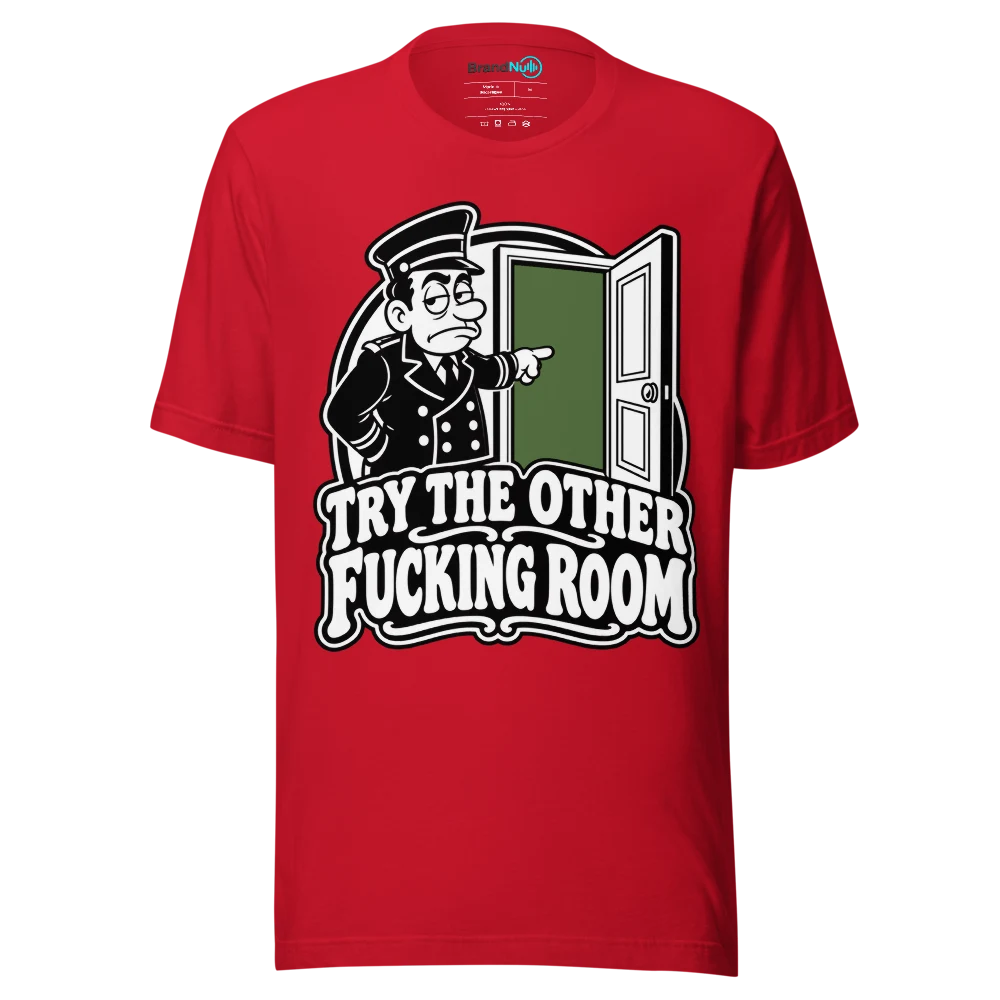 TRY THE OTHER FUCKING ROOM T Shirt Red Front