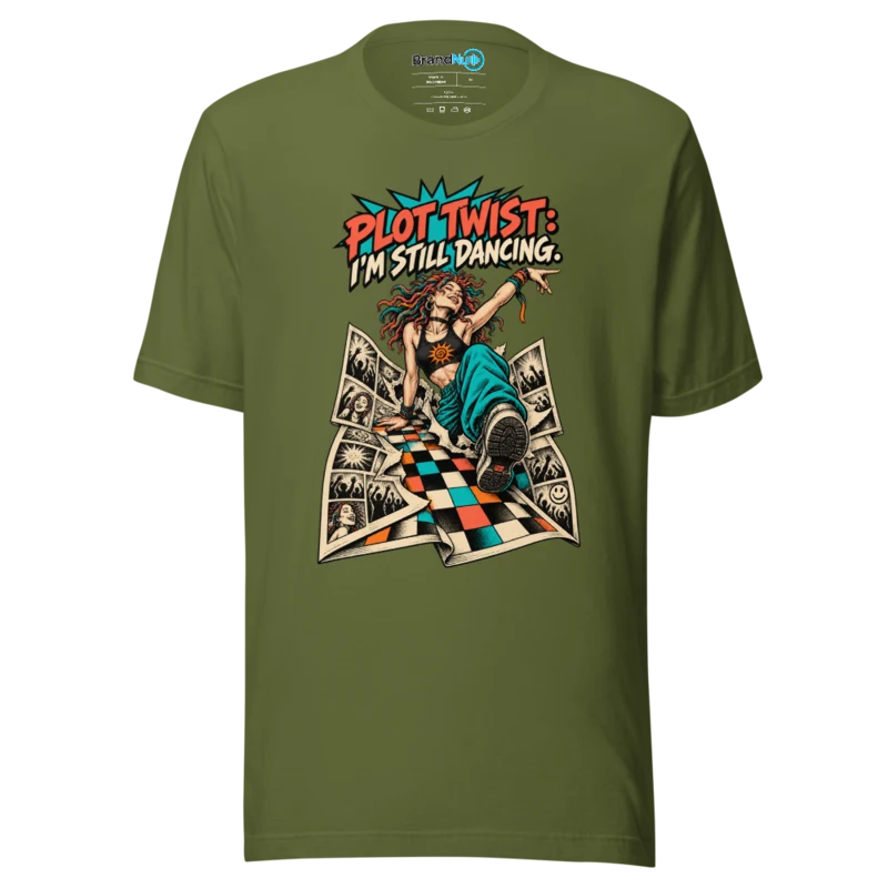 Plot Twist I'M Still Dancing T Shirt - Olive
