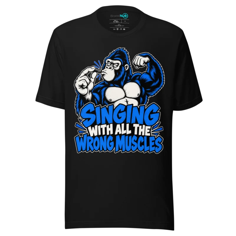 SINGING WITH ALL THE WRONG MUSCLES T Shirt - Black