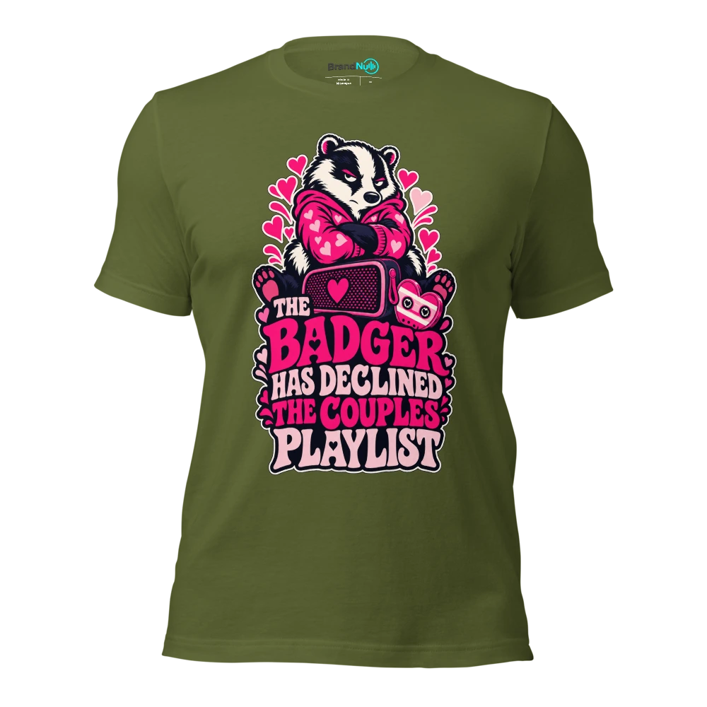 THE BADGER HAS DECLINED THE COUPLES PLAYLIST T Shirt Olive Front