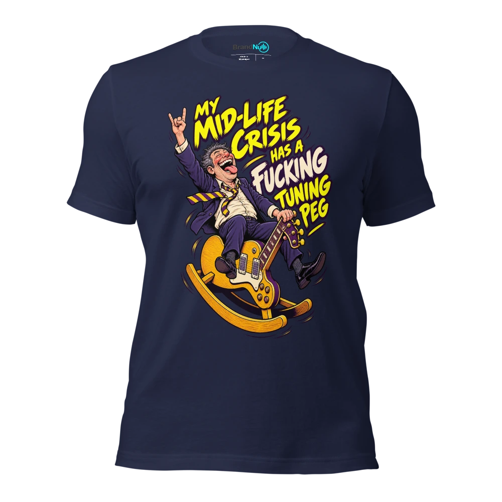 MY MID LIFE CRISIS HAS A FUCKING TUNING PEG T Shirt Navy Front