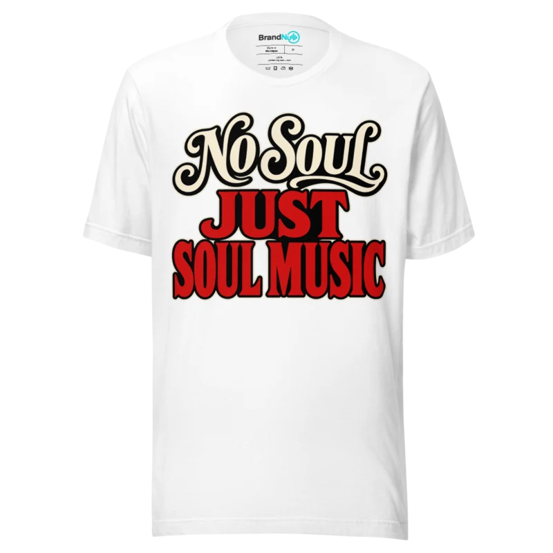 NO SOUL JUST SOUL MUSIC T Shirt - White