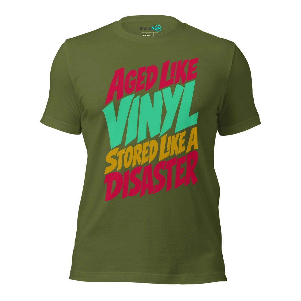 AGED LIKE VINYL STORED LIKE A DISASTER T Shirt Olive Front