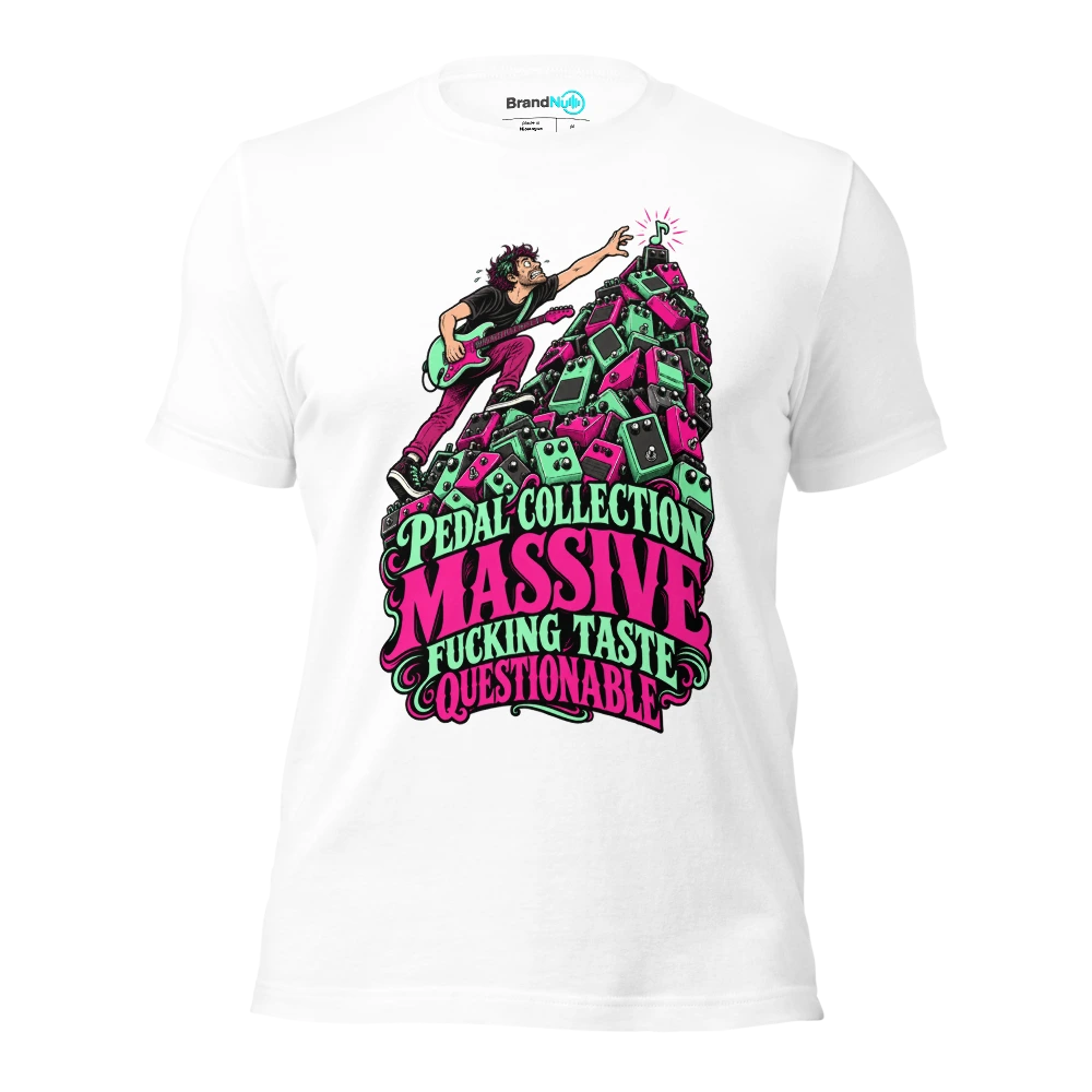 PEDAL COLLECTION MASSIVE FUCKING TASTE QUESTIONABLE T Shirt White Front