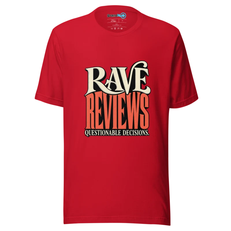 BrandNu Rave Reviews Questionable Decisions T-Shirt - Red