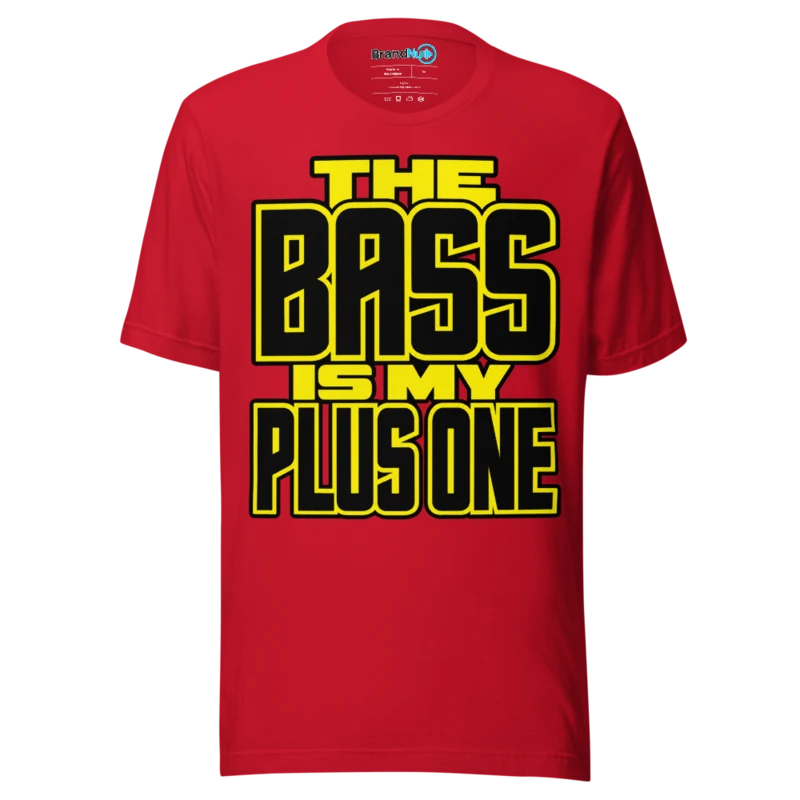 BrandNu The Bass Is My Plus One T-Shirt - Red