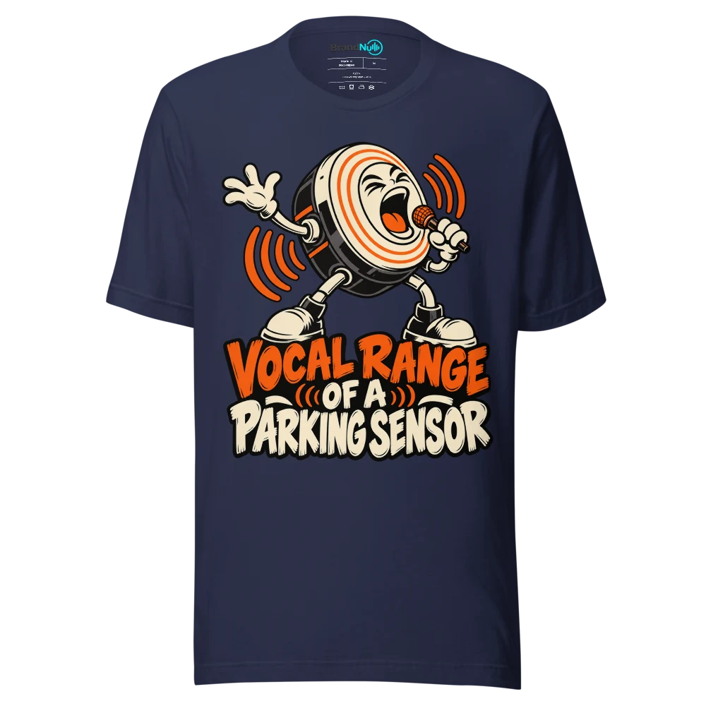 VOCAL RANGE OF A PARKING SENSOR T Shirt Navy Front