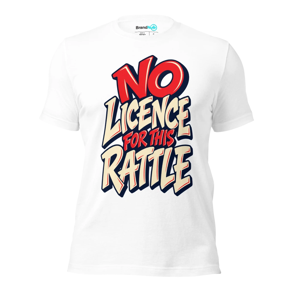 NO LICENCE FOR THIS RATTLE T Shirt White Front