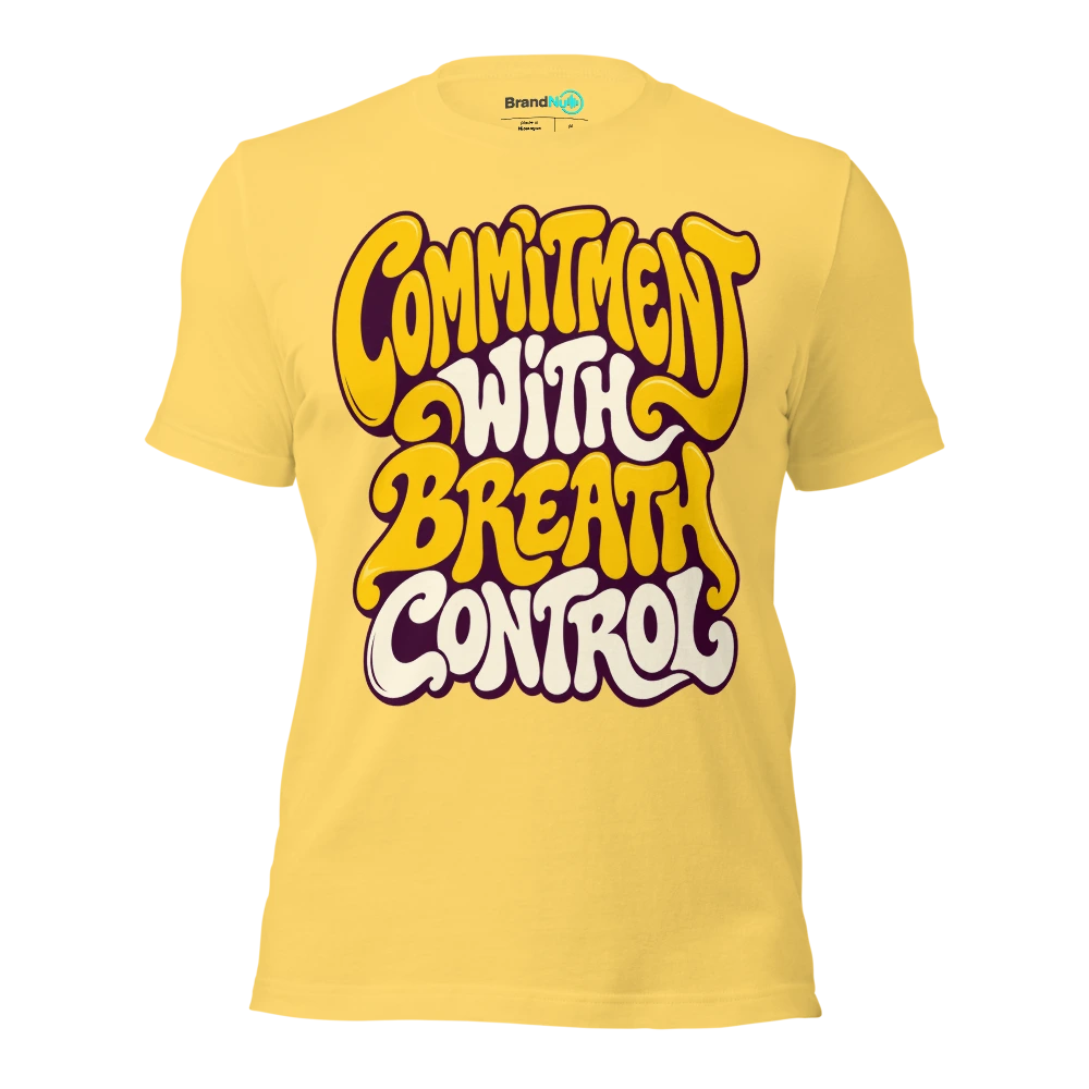 COMMITMENT WITH BREATH CONTROL T Shirt Yellow Front