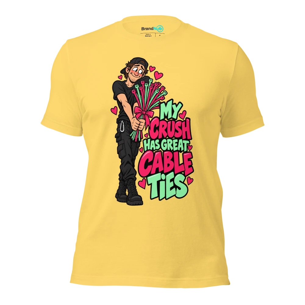 MY CRUSH HAS GREAT CABLE TIES T Shirt Yellow Front