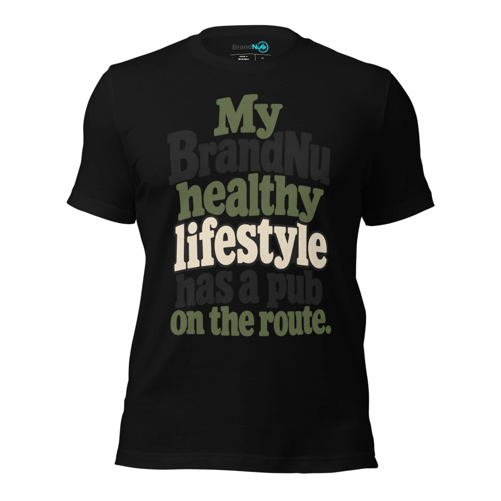 My BrandNu healthy lifestyle has a pub on the route T Shirt Black Front