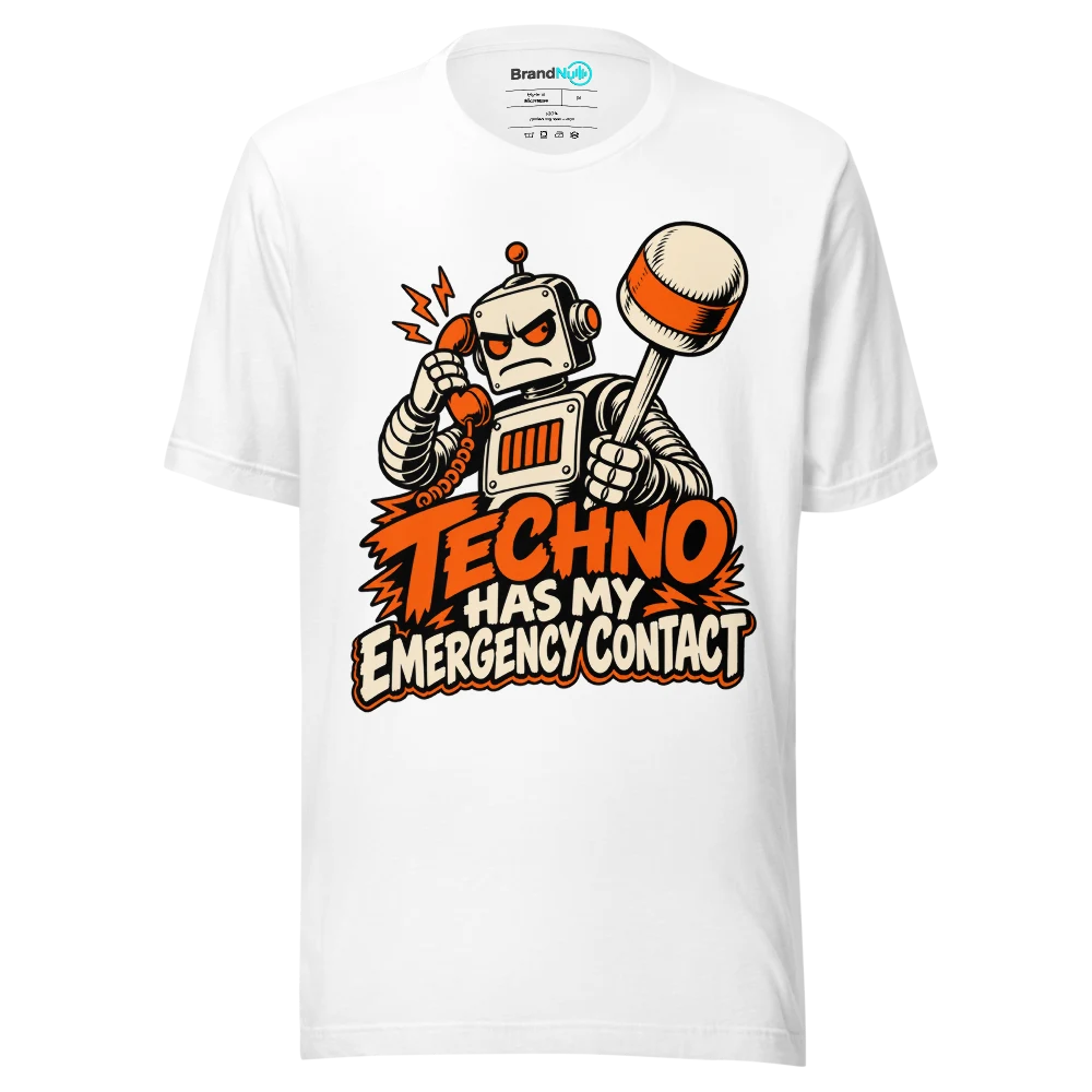 TECHNO HAS MY EMERGENCY CONTACT T Shirt