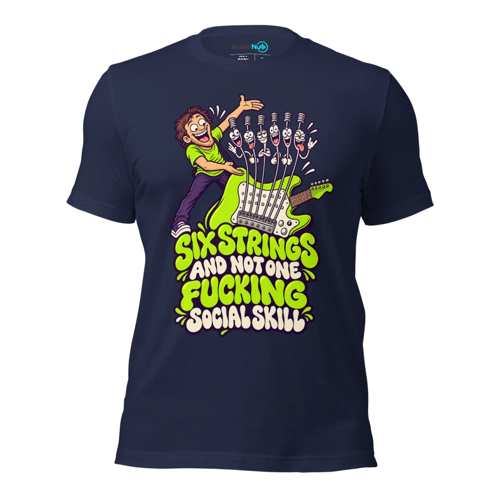 SIX STRINGS AND NOT ONE FUCKING SOCIAL SKILL T Shirt Navy Front
