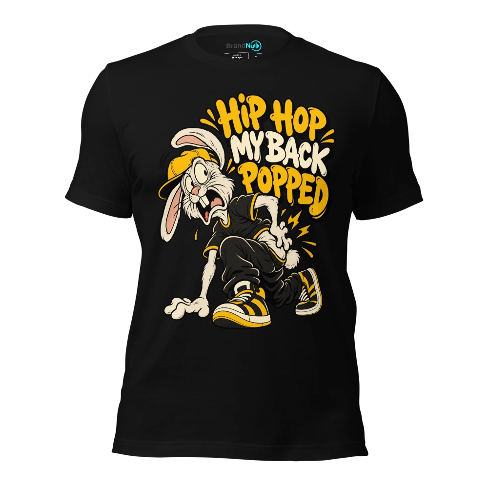 HIP HOP MY BACK POPPED T-SHIRT