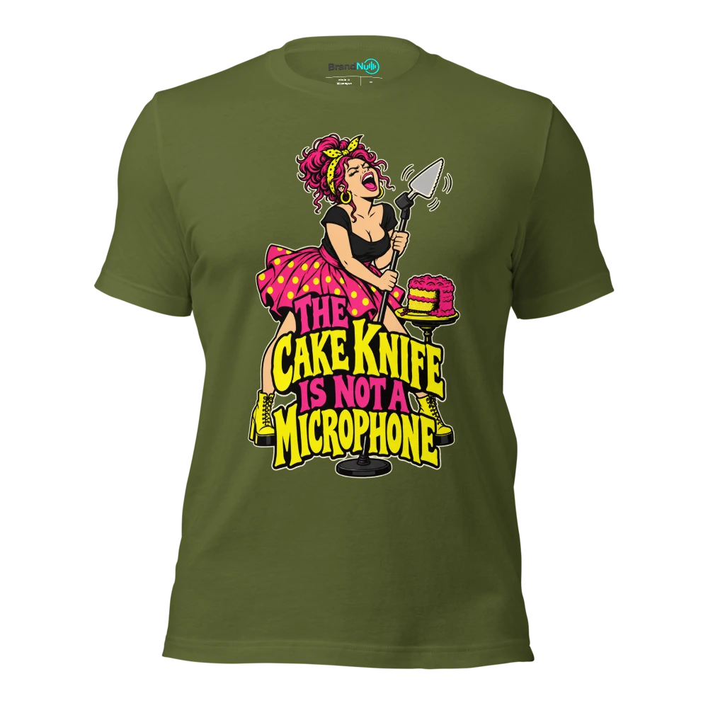 THE CAKE KNIFE IS NOT A MICROPHONE T Shirt Olive Front