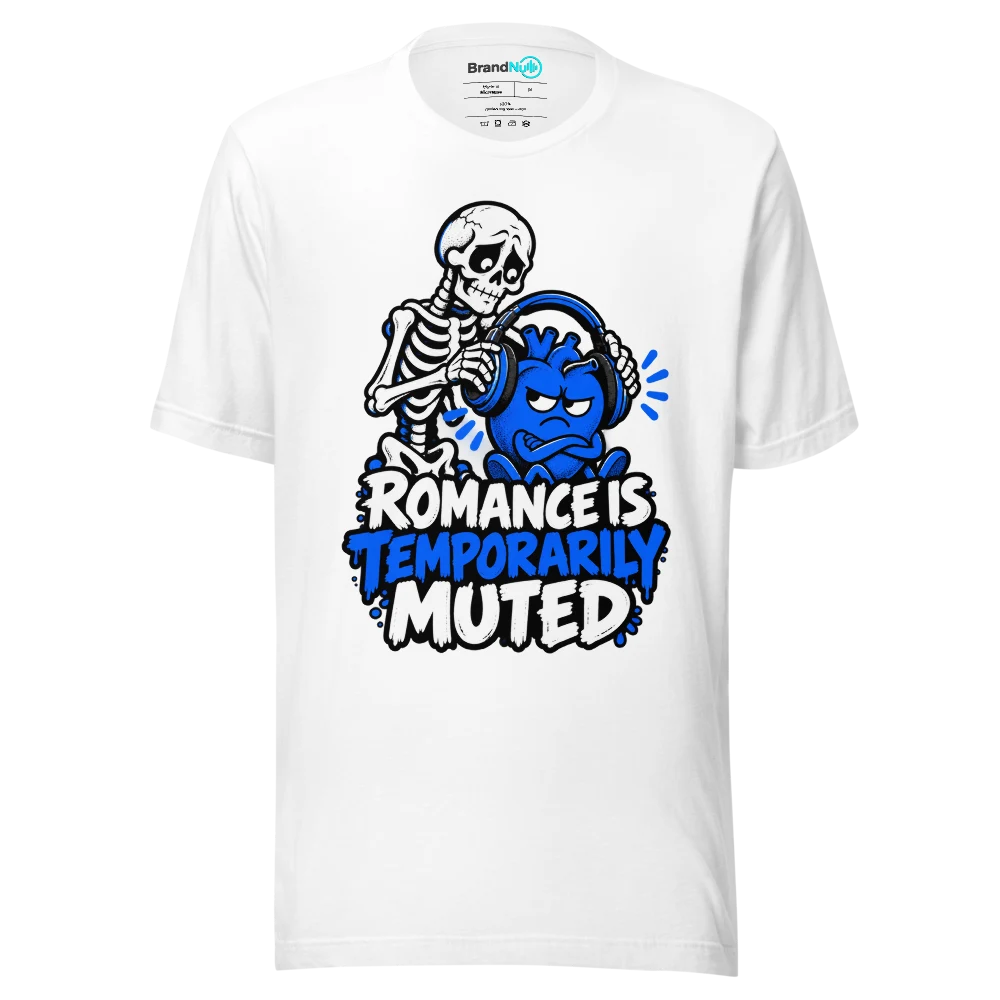 ROMANCE IS TEMPORARILY MUTED T Shirt