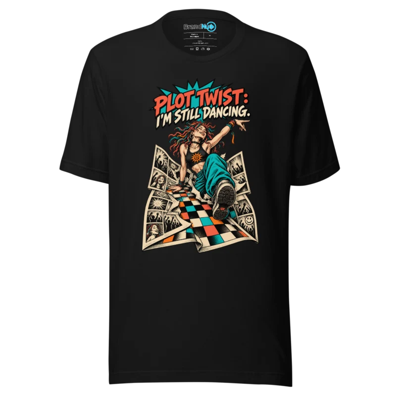 Plot Twist I'M Still Dancing T Shirt - Black