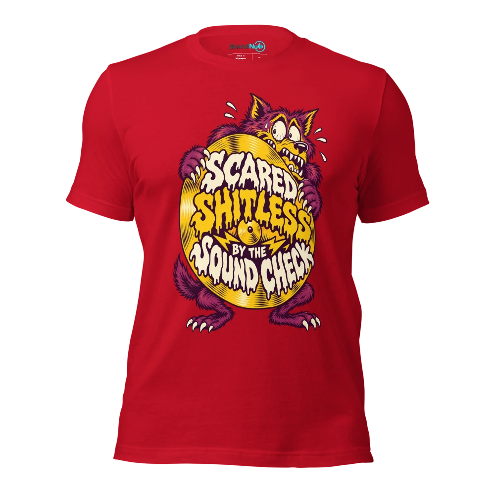 SCARED SHITLESS BY THE SOUND CHECK T Shirt Red Front