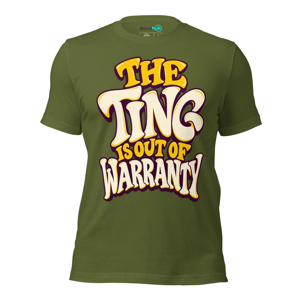 THE TING IS OUT OF WARRANTY T Shirt Olive Front