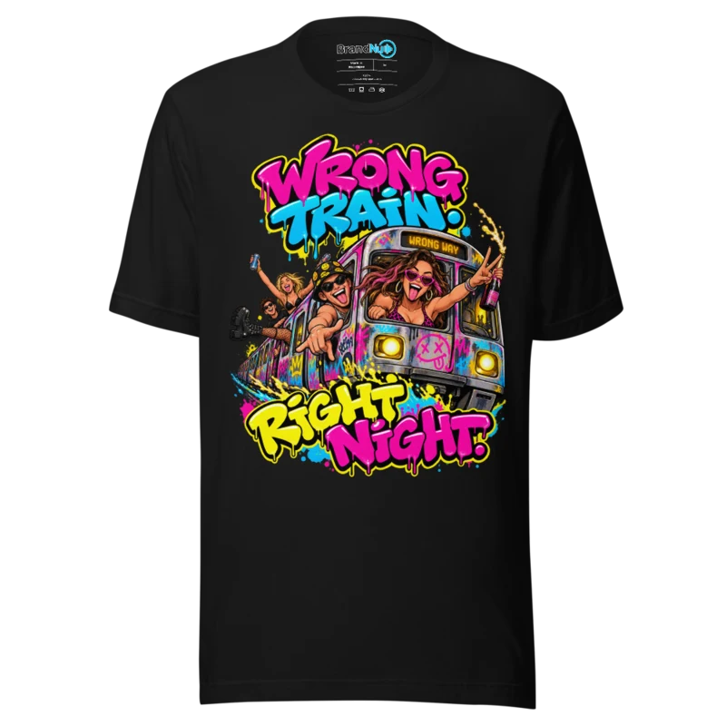 BrandNu Wrong Train. Right Night. T-Shirt - Black