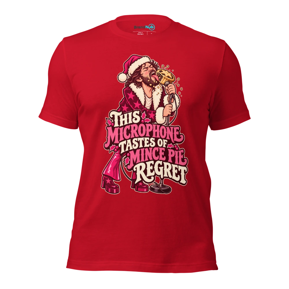 THIS MICROPHONE TASTES OF MINCE PIE REGRET T Shirt Red Front
