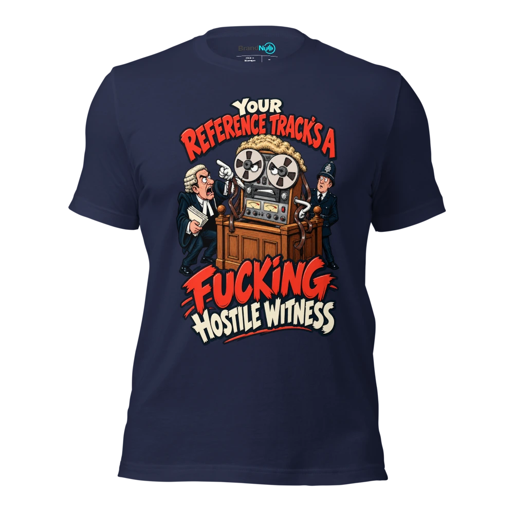 YOUR REFERENCE TRACK'S A FUCKING HOSTILE WITNESS T Shirt Navy Front