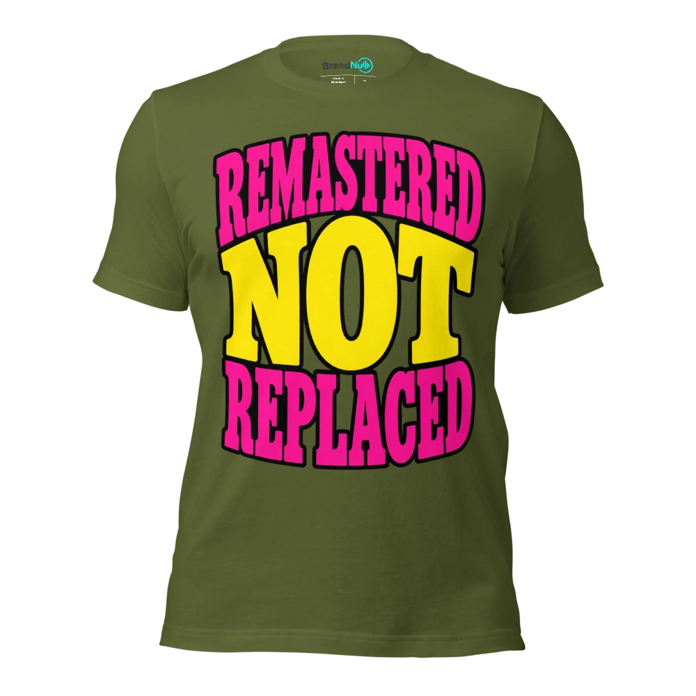 REMASTERED NOT REPLACED T Shirt Olive Front