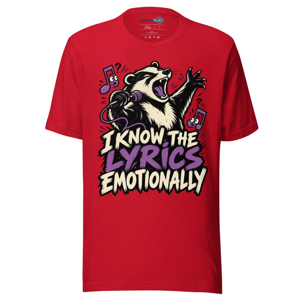 I KNOW THE LYRICS EMOTIONALLY T Shirt Red Front