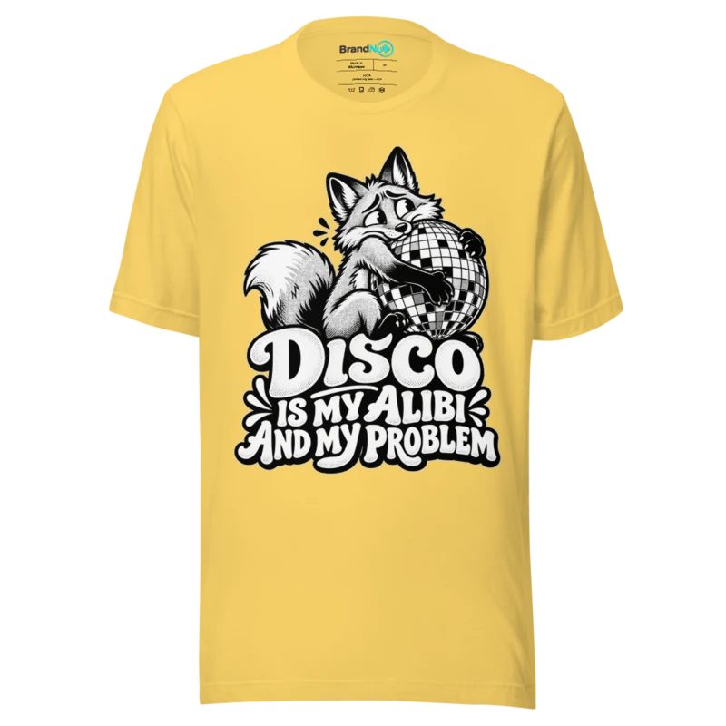 DISCO IS MY ALIBI AND MY PROBLEM T Shirt - Yellow