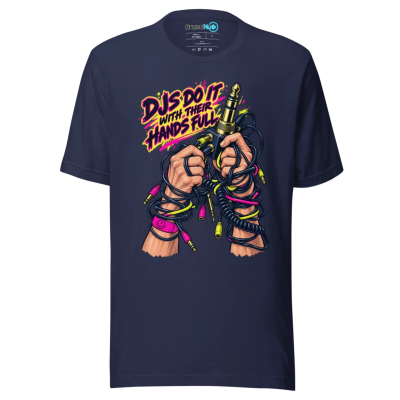 BrandNu DJs Do It with Their Hands Full – DJ Slogan T-Shirt - Navy