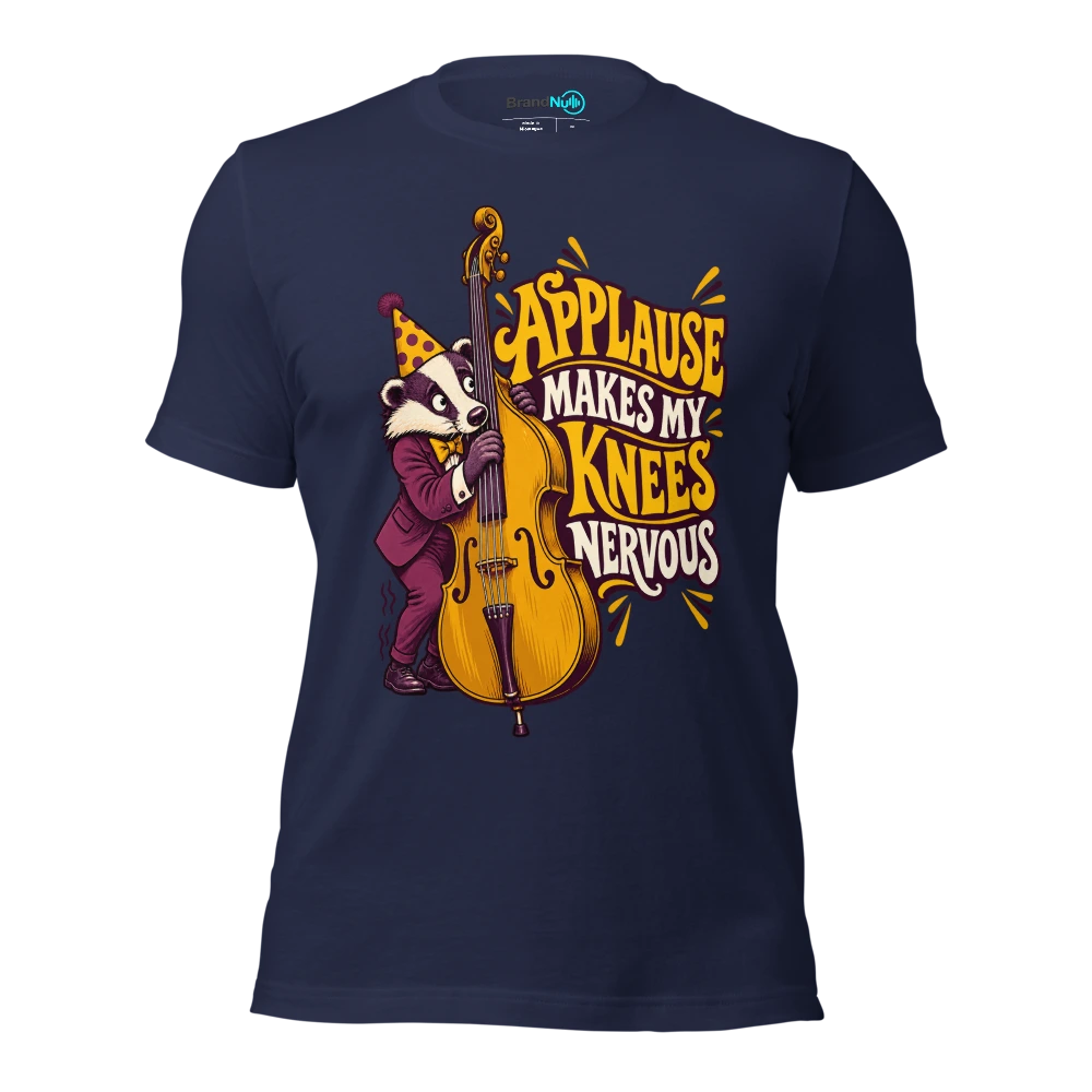 APPLAUSE MAKES MY KNEES NERVOUS T Shirt Navy Front