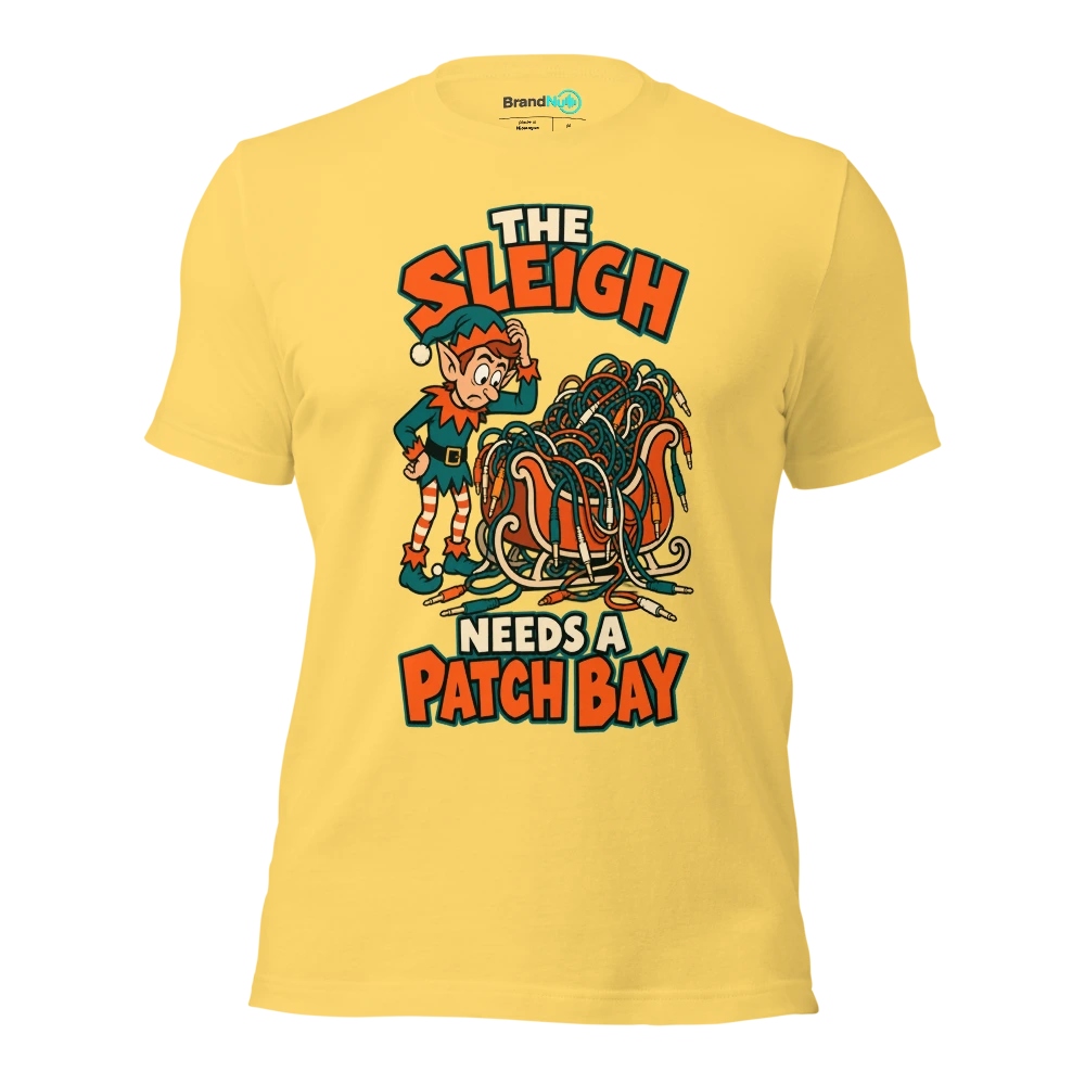 THE SLEIGH NEEDS A PATCH BAY T Shirt Yellow Front