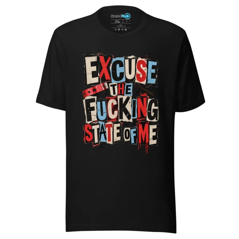 Excuse the State – Rave Slogan T Shirt Black