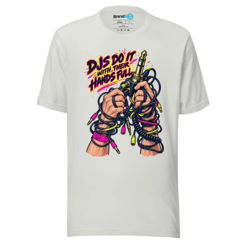 BrandNu DJs Do It with Their Hands Full – DJ Slogan T-Shirt - Silver