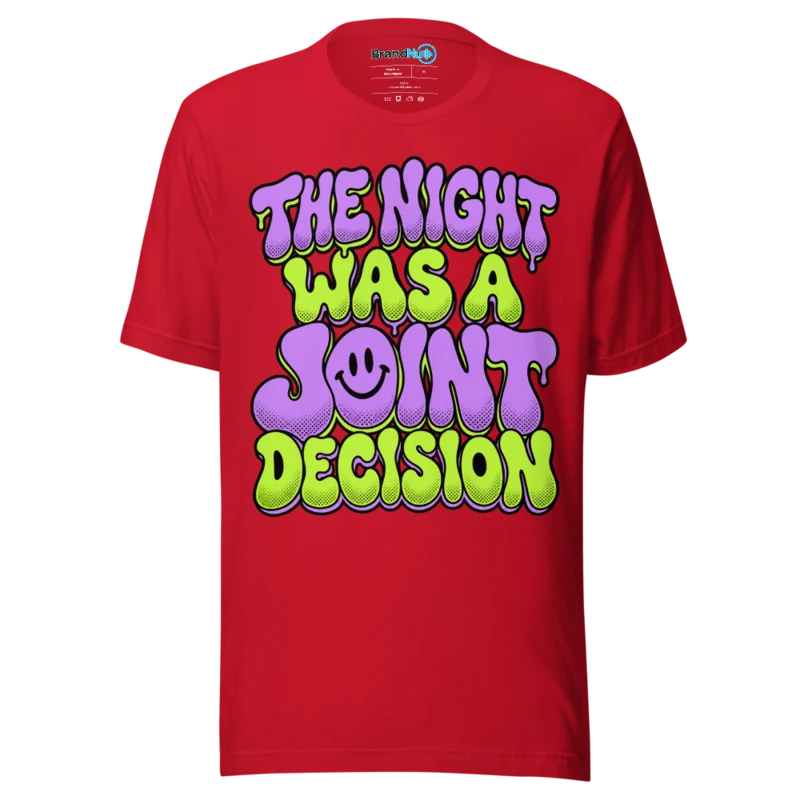BrandNu The Night Was A Joint Decision T-Shirt - Red