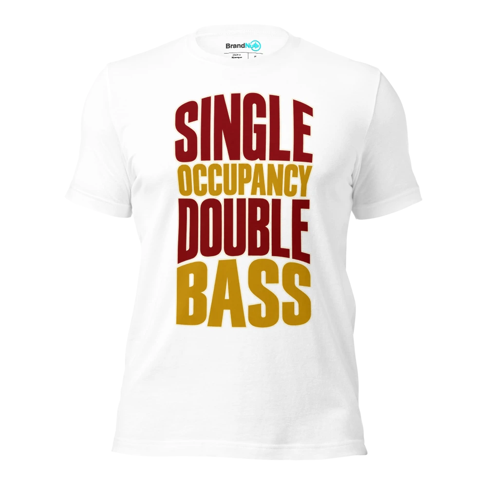 SINGLE OCCUPANCY DOUBLE BASS T Shirt White Front
