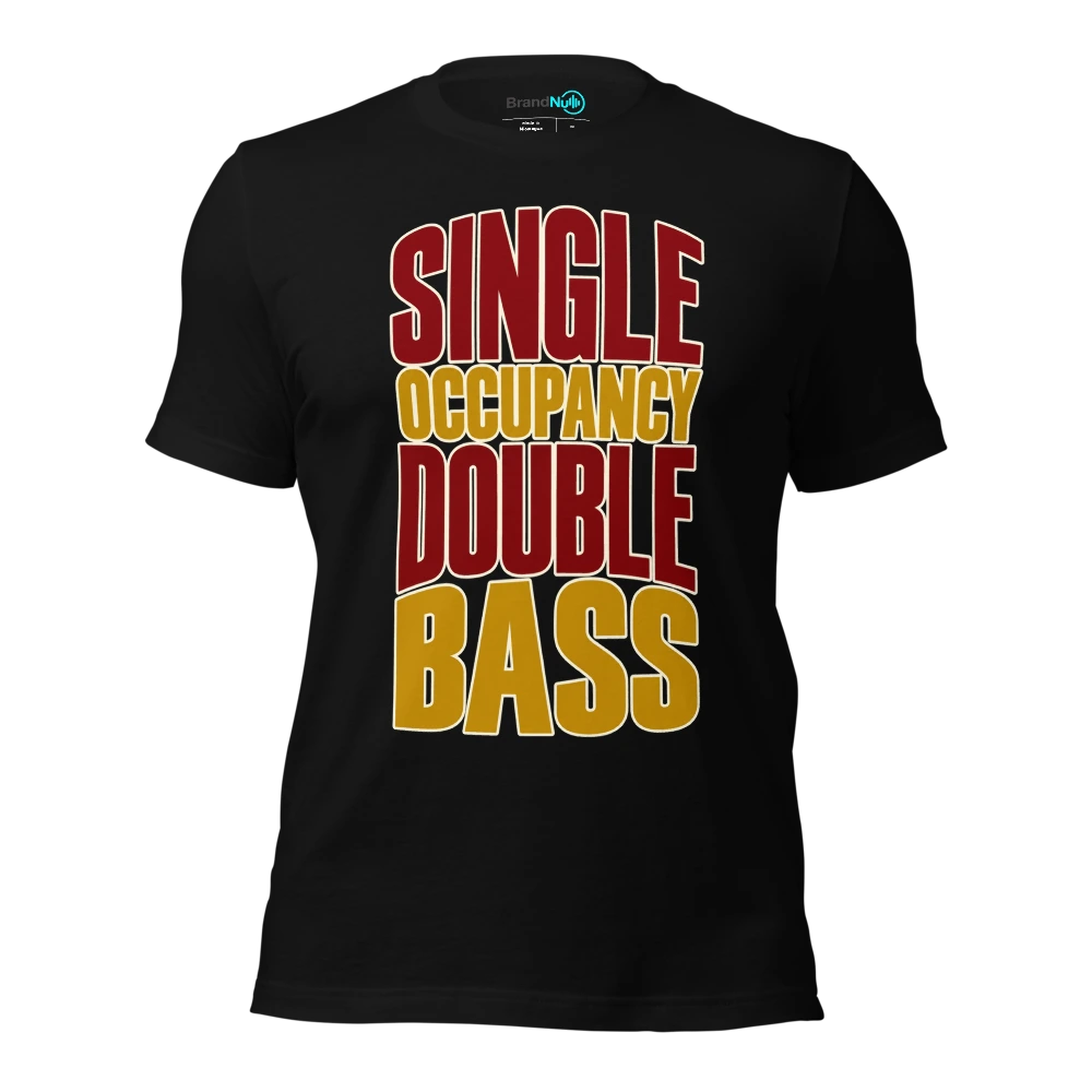 SINGLE OCCUPANCY DOUBLE BASS T Shirt Black Front