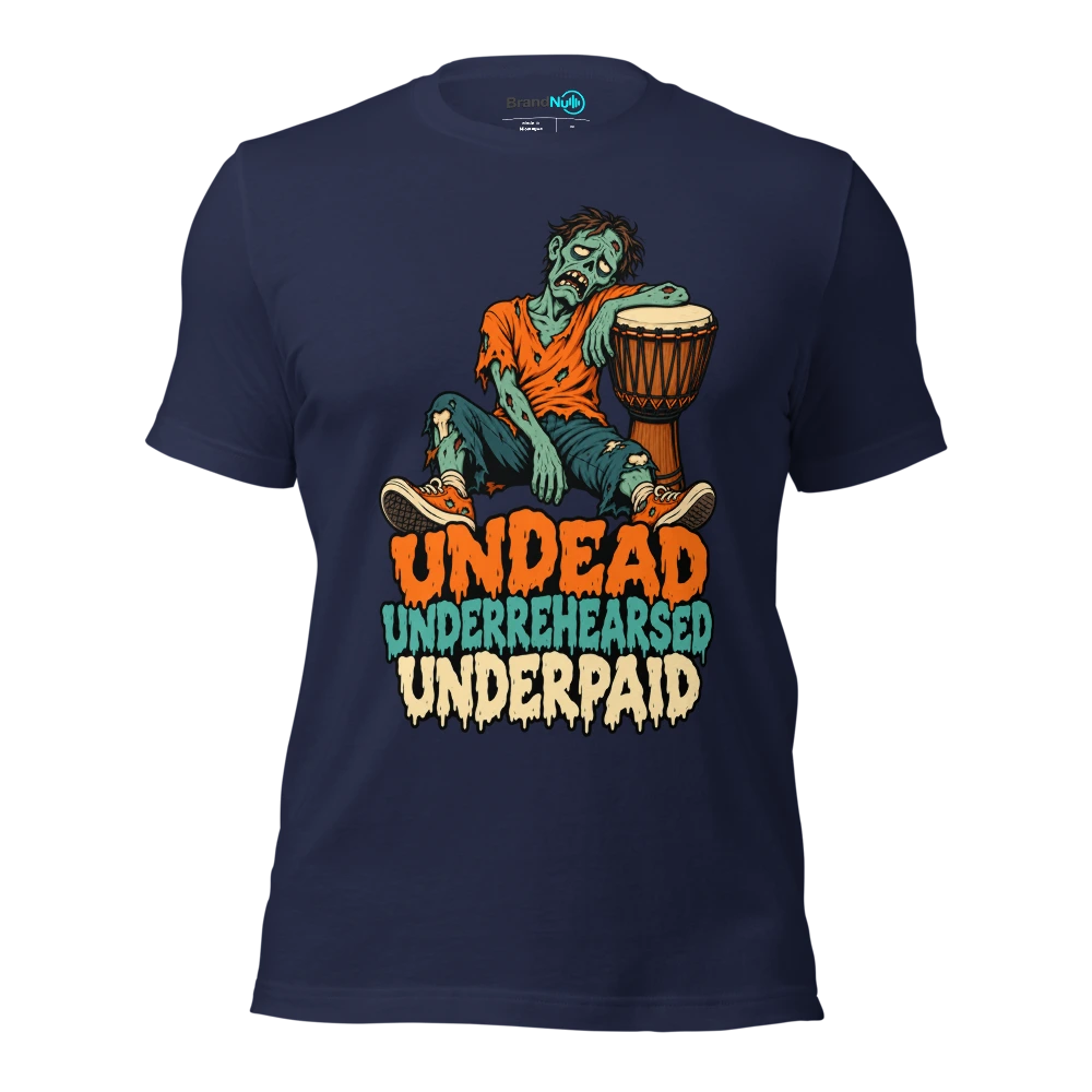UNDEAD UNDERREHEARSED UNDERPAID T Shirt Navy Front
