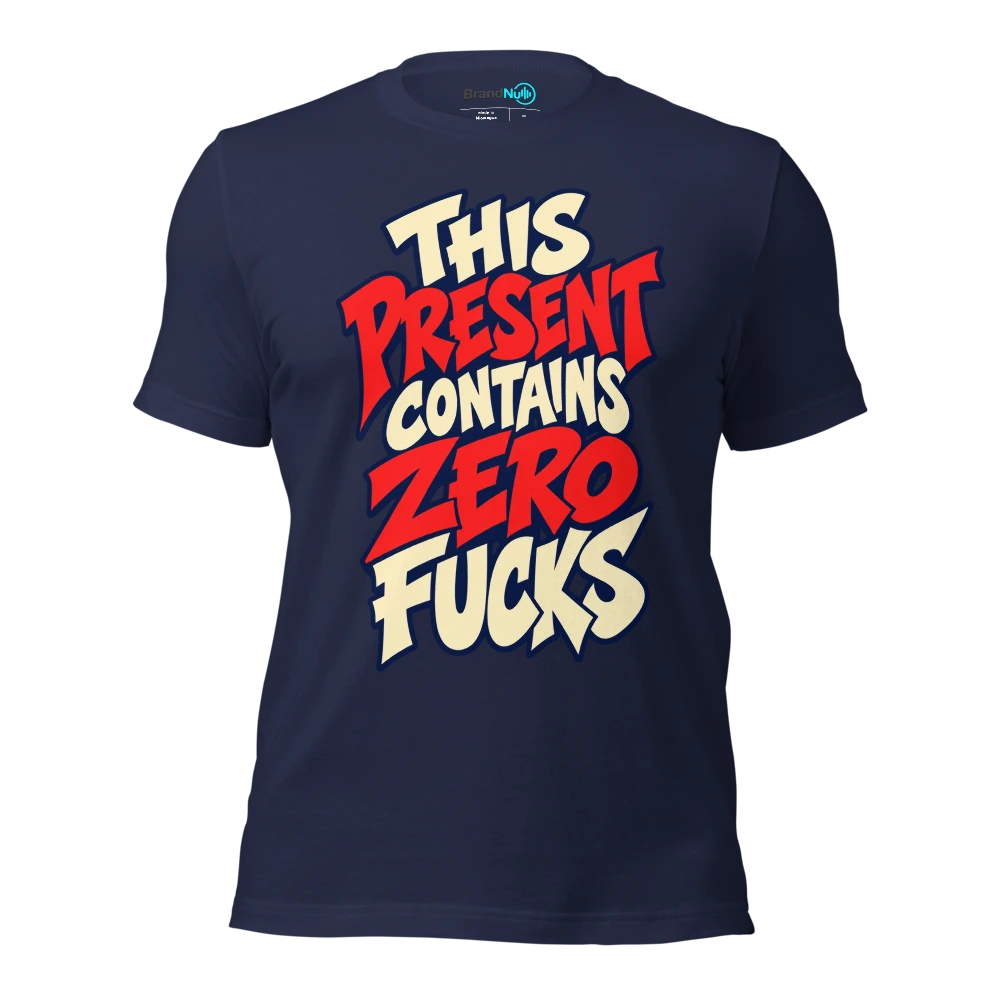 THIS PRESENT CONTAINS ZERO FUCKS T Shirt Navy Front