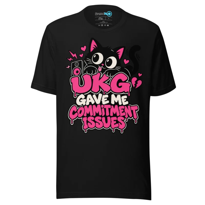 BrandNu UKG Gave Me Commitment Issues T-Shirt - Black