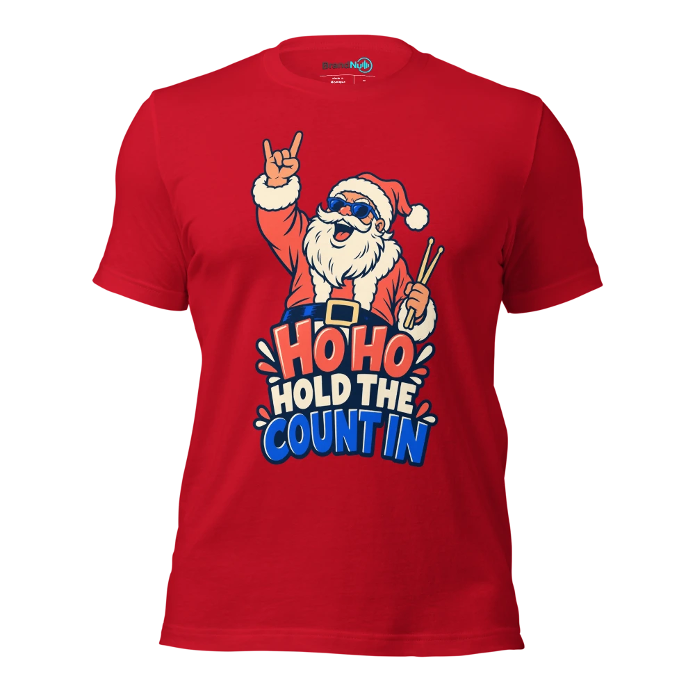 HO HO HOLD THE COUNT IN T Shirt Red Front