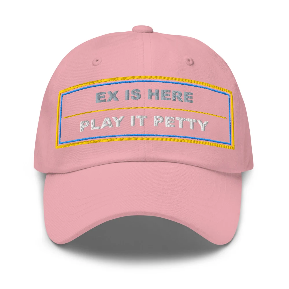 Ex Is Here Play It Petty Dad Cap Pink front view