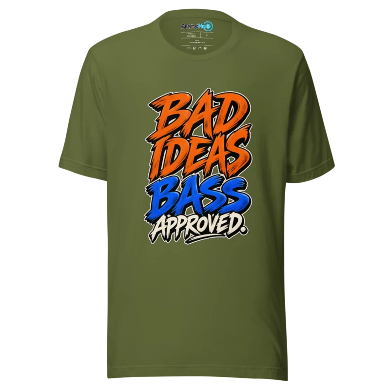 Bad Ideas Bass Approved T Shirt - Olive