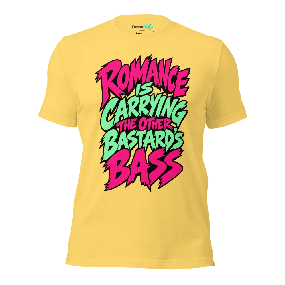 ROMANCE IS CARRYING THE OTHER BASTARD'S BASS T Shirt Yellow Front