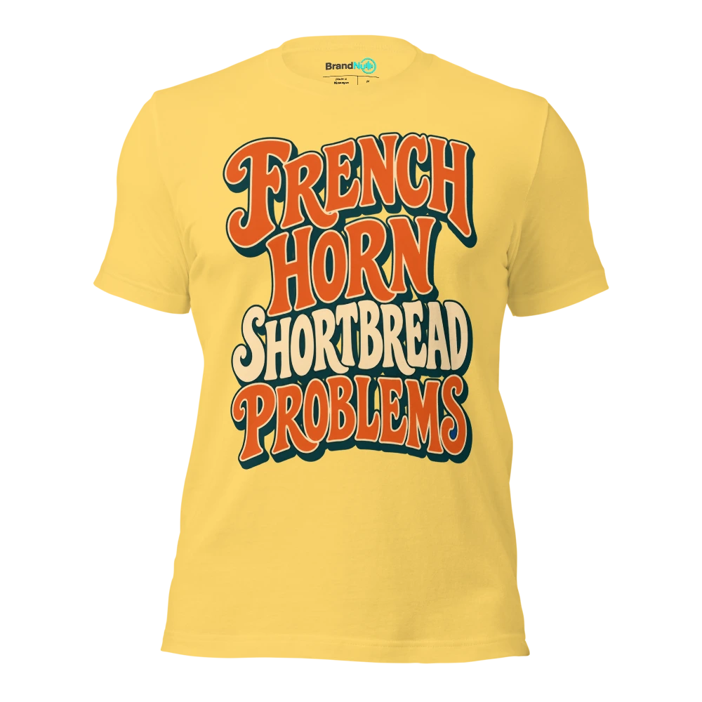 FRENCH HORN SHORTBREAD PROBLEMS T Shirt Yellow Front