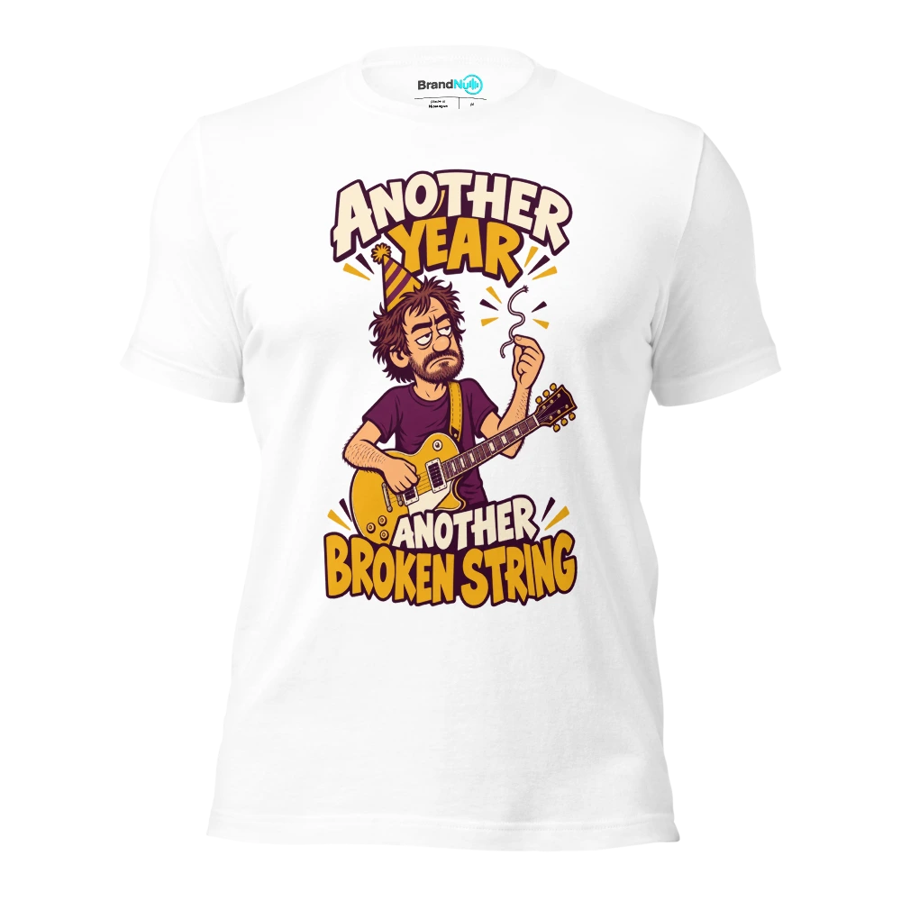 ANOTHER YEAR ANOTHER BROKEN STRING T Shirt White Front
